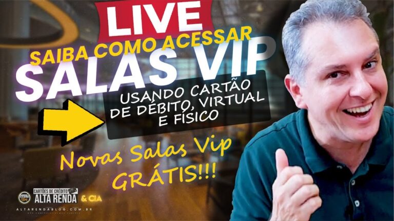 💳LIVE: SAIBA COMO USAR AS SALAS VIP DE GRAÇA NO DÉBITO, CRÉDITO TUDO DE GRAÇA E SEM ANUIDADES. HOJE