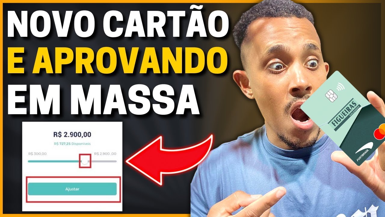 💳 ATENÇÃO! Novo Cartão FIGUEIRAS FORTBRASIL Já Chegou LIBERANDO CRÉDITO - Rei dos cartões