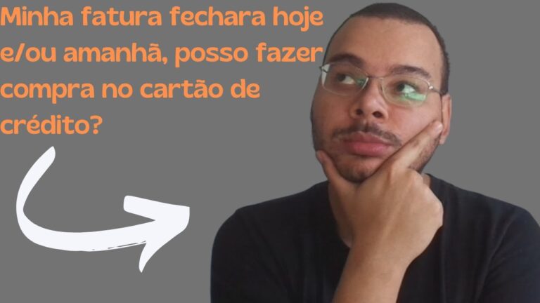 Minha fatura fechará hoje e/ou amanhã, posso fazer compra no cartão de crédito?