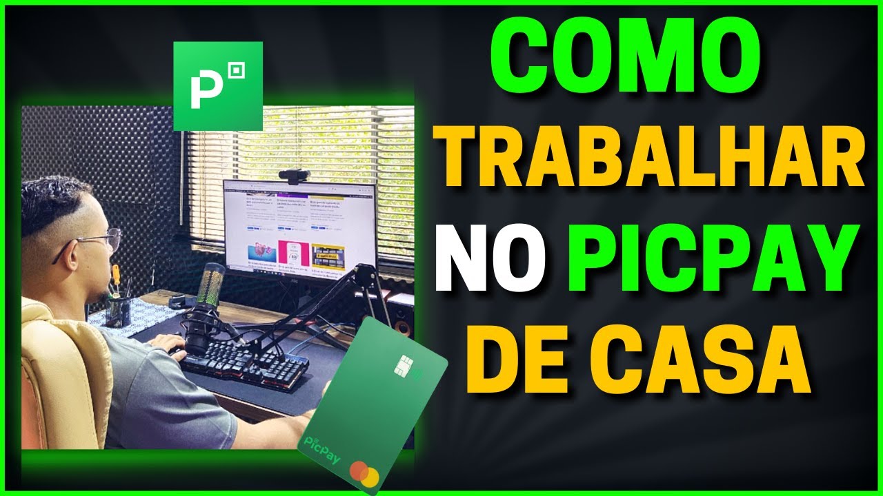 ⚠️【 URGENTE! 】PICPAY CONTRATANDO PARA TRABALHAR DE CASA | HOME OFFICE - VEJA COMO PARTICIPAR