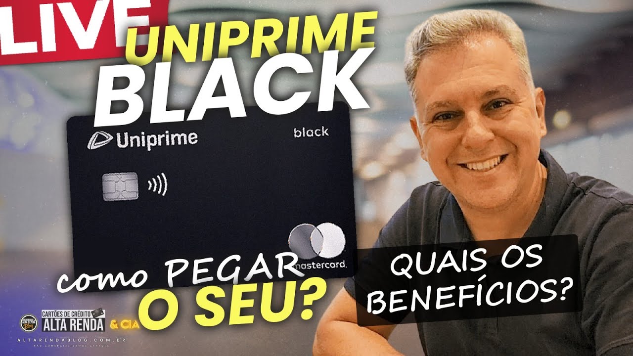 💳LIVE: UNIPRIME MASTERCARD BLACK! SAIBA COMO PEGAR O SEU, ILIMITADO AS SALAS VIP LOUNGE KEY,E OUTROS