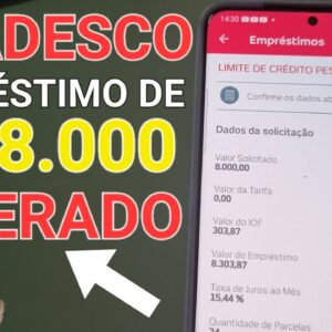BRADESCO LIBERA EMPRÉSTIMO PESSOAL DE R$ 8.000 COM UMA TAXA ABSURDA
