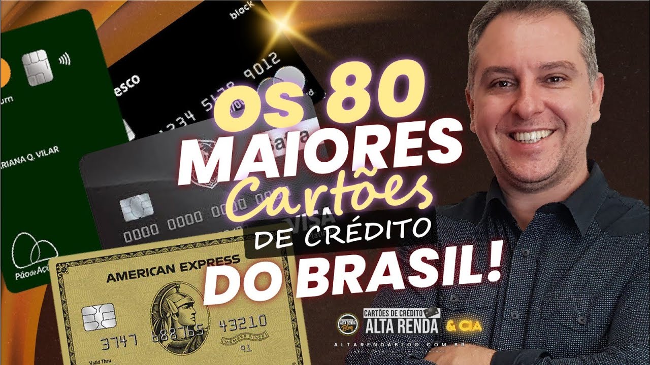 💳RANKING DOS MELHORES CARTÕES DE CRÉDITO DO BRASIL| OS 80 CARTÕES BEM COLOCADOS EM BENEFÍCIOS.