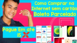 Como Comprar na Internet sem cartão no Boleto parcelado
