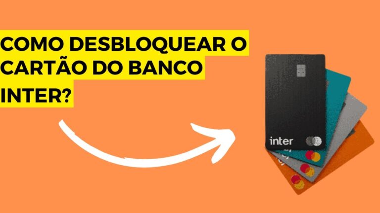 Como desbloquear o cartão do banco Inter?