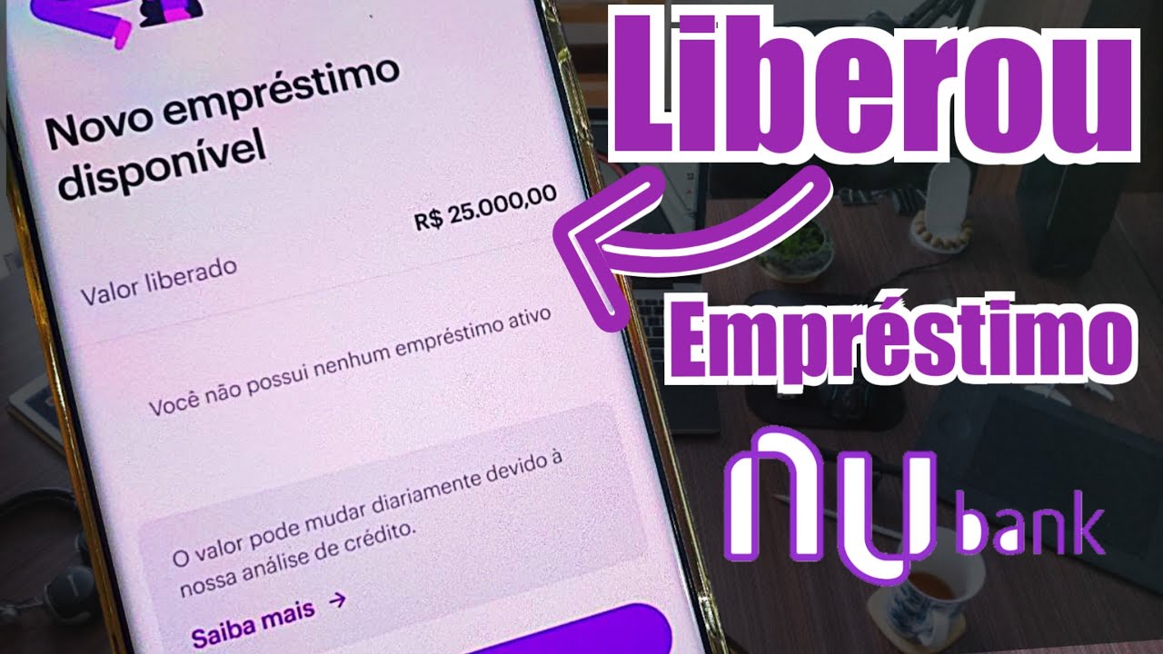 COMO LIBERA EMPRÉSTIMO NUBANK, Deu CERTO, EMPRÉSTIMO NUBANK LIBERADO