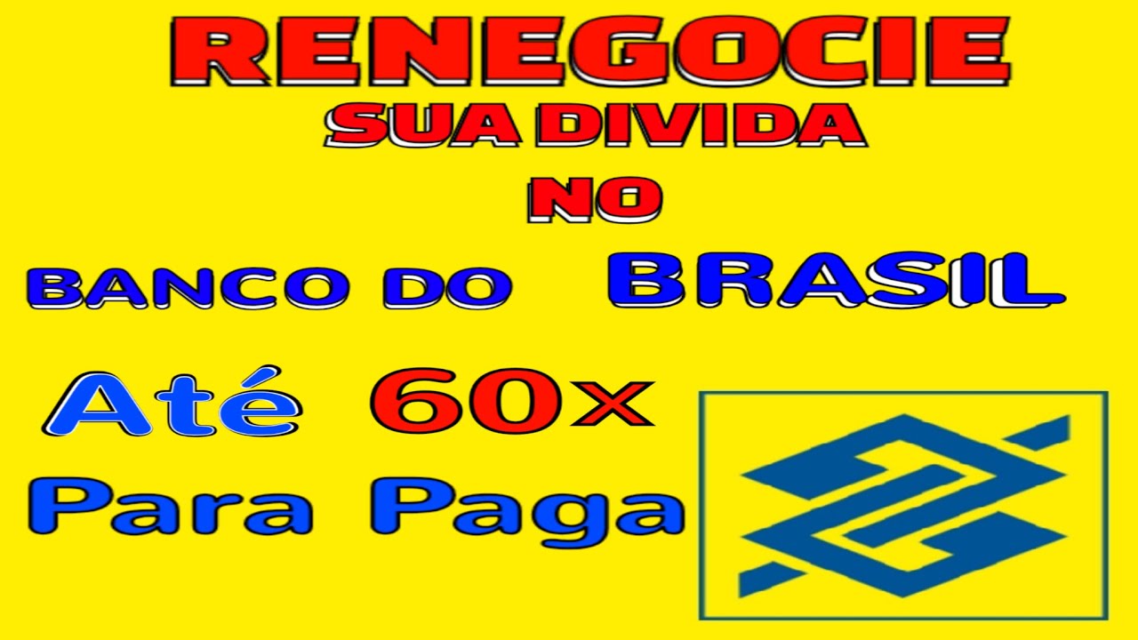 Como renegociar sua divida no banco do brasil através do App