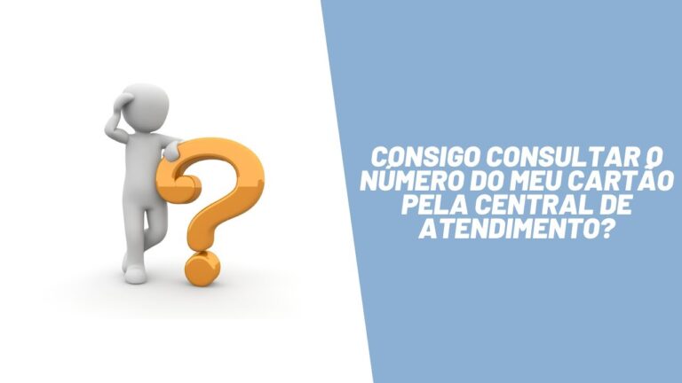 Consigo consultar o número do meu cartão pela central de atendimento?