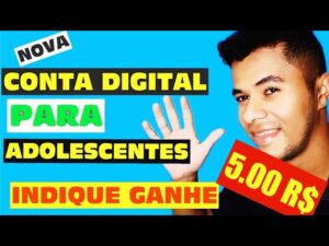 Conta Digital para menor de 18 anos