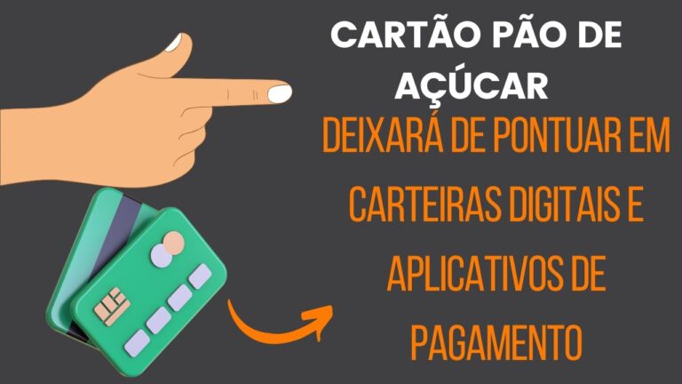 Cartão Pão de Açucar deixará de pontuar em pagamentos de contas em carteiras digitais
