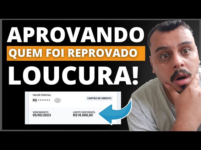 LOUCURA: CARTÃO DE CRÉDITO APROVANDO ATÉ QUEM FOI REPROVADO, ELES NÃO PARAM!