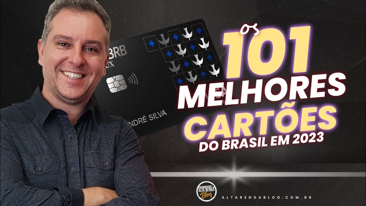 💳RANKING DOS MELHORES CARTÕES DE CRÉDITO DO BRASIL 101 CARTÕES.CONHEÇA ATUALIZAÇÃO DOS MELHORES 2023