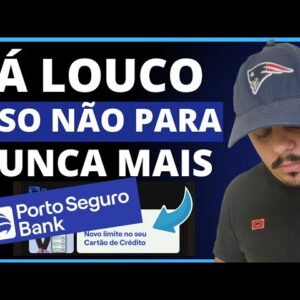 ATENÇÃO: CARTÃO DE CRÉDITO PORTO SEGURO BANK ATACA NOVAMENTE, VOCÊ PODE SER O PRÓXIMO, CONFIRA.