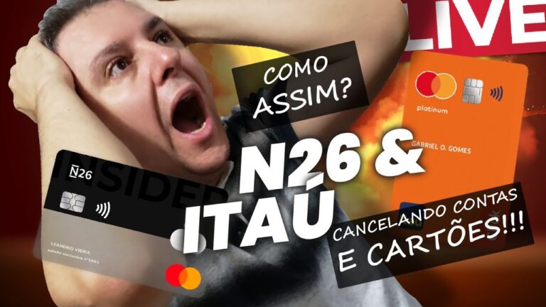 💳LIVE: N26 E ITAÚ ENCERRANDO CONTAS E CARTÕES SENDO REDUZIDOS, QUAIS OS MOTIVOS ? VIAGENS PROMO 100%