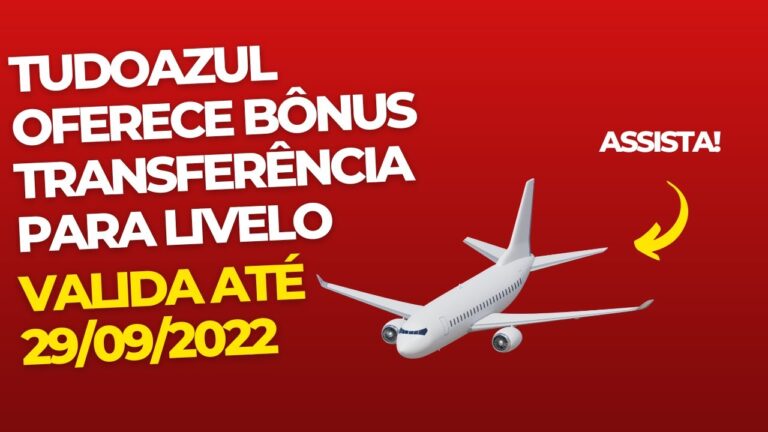 TudoAzul está oferecendo transferência bonificada de até 120% da Livelo válida até 29-09-2022