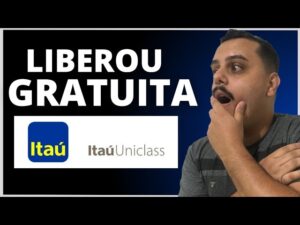 ATENÇÃO: QUE LOUCURA É ESSA! ITAÚ LIBEROU A CONTA UNICLASS GRATUITA PARA CLIENTE DESTE JEITO.