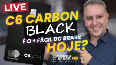 💳LIVE: C6BANK CARBON BLACK É O MAIS FÁCIL CARTÃO DO BRASIL NESTE MOMENTO? MAIS NOVIDADES  HOJE LIVE.