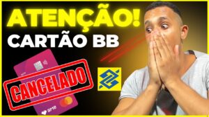 💳【 ATENÇÃO! 】SEU CARTÃO DE CRÉDITO BANCO DO BRASIL PODE SER CANCELADO HOJE
