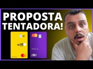 ATENÇÃO: O NUBANK ESTÁ LIBERANDO PARA MUITOS, JÁ O CARTÃO DE CRÉDITO WILL BANK PROPOSTA TENTADORA..