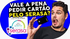 💳 Vale a Pena Pedir Cartão pela Serasa? [SEM ENROLAÇÃO]