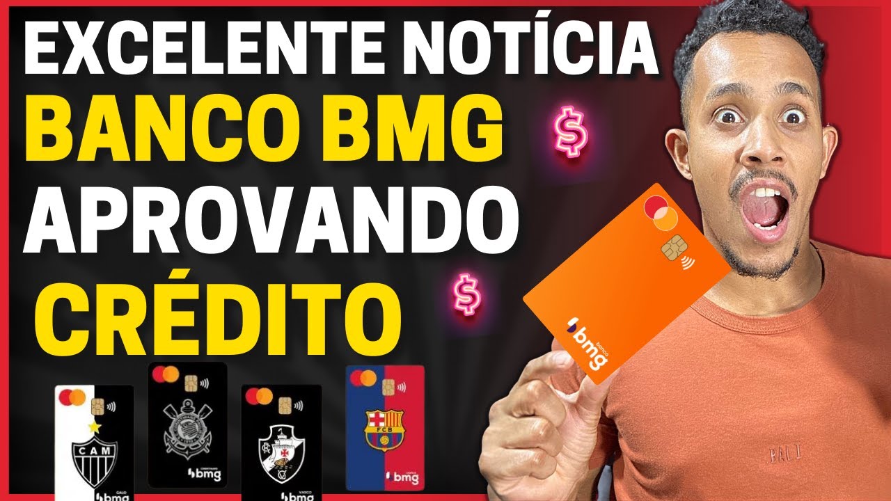 💳URGENTE! BANCO BMG APROVANDO CARTÃO EM MASSA DE TIME DE FUTEBOL | CORINTHIANS, ATLÉTICO MG...