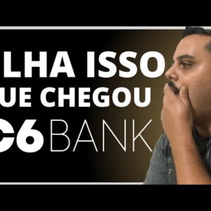 ATENÇÃO: C6 BANK ENVIA E-MAIL PARA O CANAL AVISANDO QUE ESTÁ DISPONÍVEL UMA SUPER NOVIDADE..