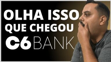 ATENÇÃO: C6 BANK ENVIA E-MAIL PARA O CANAL AVISANDO QUE ESTÁ DISPONÍVEL UMA SUPER NOVIDADE..