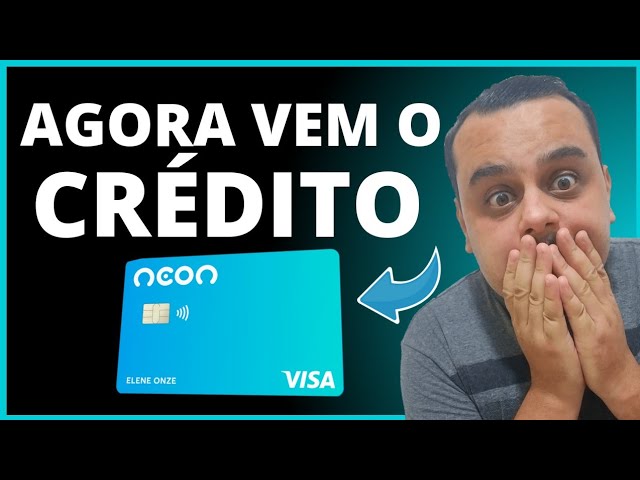 ATENÇÃO: BANCO NEON LANÇA VIRA CRÉDITO NOVIDADE QUE VAI TE AJUDAR A CONSEGUIR UM LIMITE NO CARTÃO..