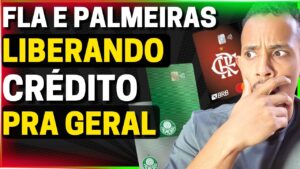 💳【 URGENTE 】FLAMENGO E PALMEIRAS NÃO PARA DE LIBERAR CARTÃO DE CRÉDITO NA CONTA DIGITAL, APROVEITEM!