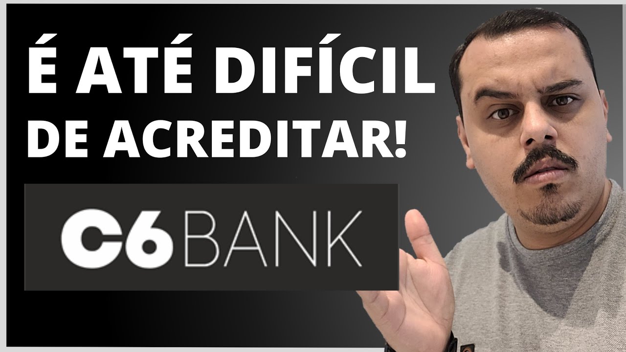 OLHA SÓ ISSO! C6 BANK CONSEGUE MAIS UMA PROEZA, EU MESMO NEM ACREDITEI QUANDO VI.