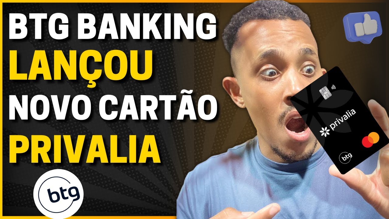 💳 URGENTE! CARTÃO PRIVALIA BTG BANKING SEM ANUIDADE - NOVO CARTÃO DE CRÉDITO Rei dos cartões