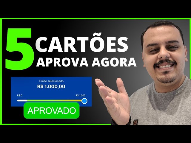 LIBERA NA HORA! TOP 5 CARTÕES DE CRÉDITO QUE APROVA EM MINUTOS.