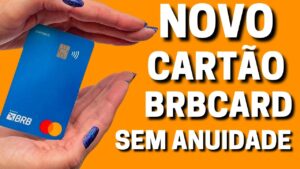 💳ATENÇÃO! NOVO CARTÃO DE CRÉDITO BRB CONNECT SEM ANUIDADE VÁRIOS BENEFÍCIOS