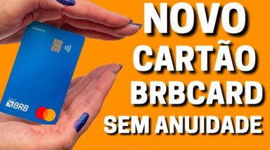💳ATENÇÃO! NOVO CARTÃO DE CRÉDITO BRB CONNECT SEM ANUIDADE VÁRIOS BENEFÍCIOS