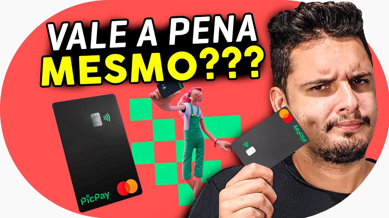 💳 Cartão PicPay: Como Funciona? Vale a pena? Aprova Fácil? Análise completa sem mimimi [ATUALIZADO]