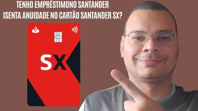 Tenho empréstimo no Banco Santander, ele serve para isentar a anuidade do cartão Santander SX?