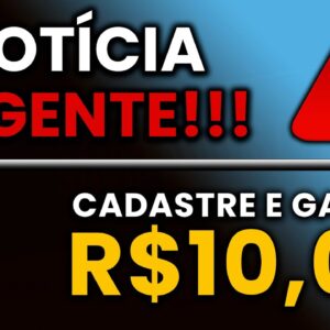 NOTÍCIA URGENTE!!! | Promoção de CADASTRE E GANHE R$10,00 VIA PIX