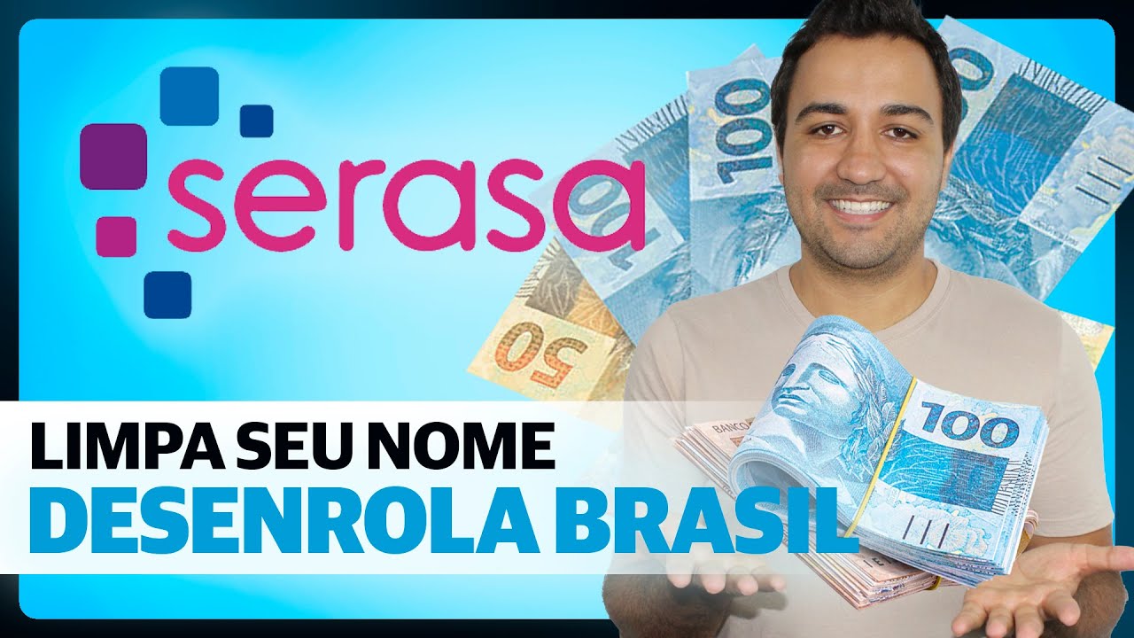 NOVO PROGRAMA LIMPA NOME, DESENROLA BRASIL! LIMPE SEU NOME JÁ!