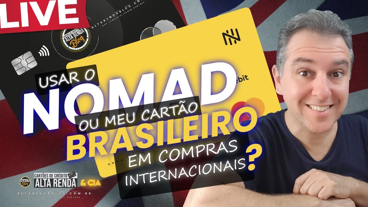 💳LIVE: AS NOVIDADES DA CONTA GLOBAL NOMAD, CONTA INTERNACIONAL VALE A PENA USAR O CARTÃO NOS USA?