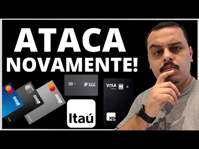 ATENÇÃO: ITAÚ ATACA NOVAMENTE, BANCO PAN ASSUSTA CLIENTES, CARTÃO DE CRÉDITO XP E BRB APROVEITE JÁ..