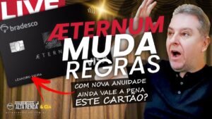 💳LIVE: VISA INFINITE AETERNUM DO BRADESCO, AGORA TERÁ AUMENTO DE ANUIDADE E MUDANÇAS DE SOLICITAR.