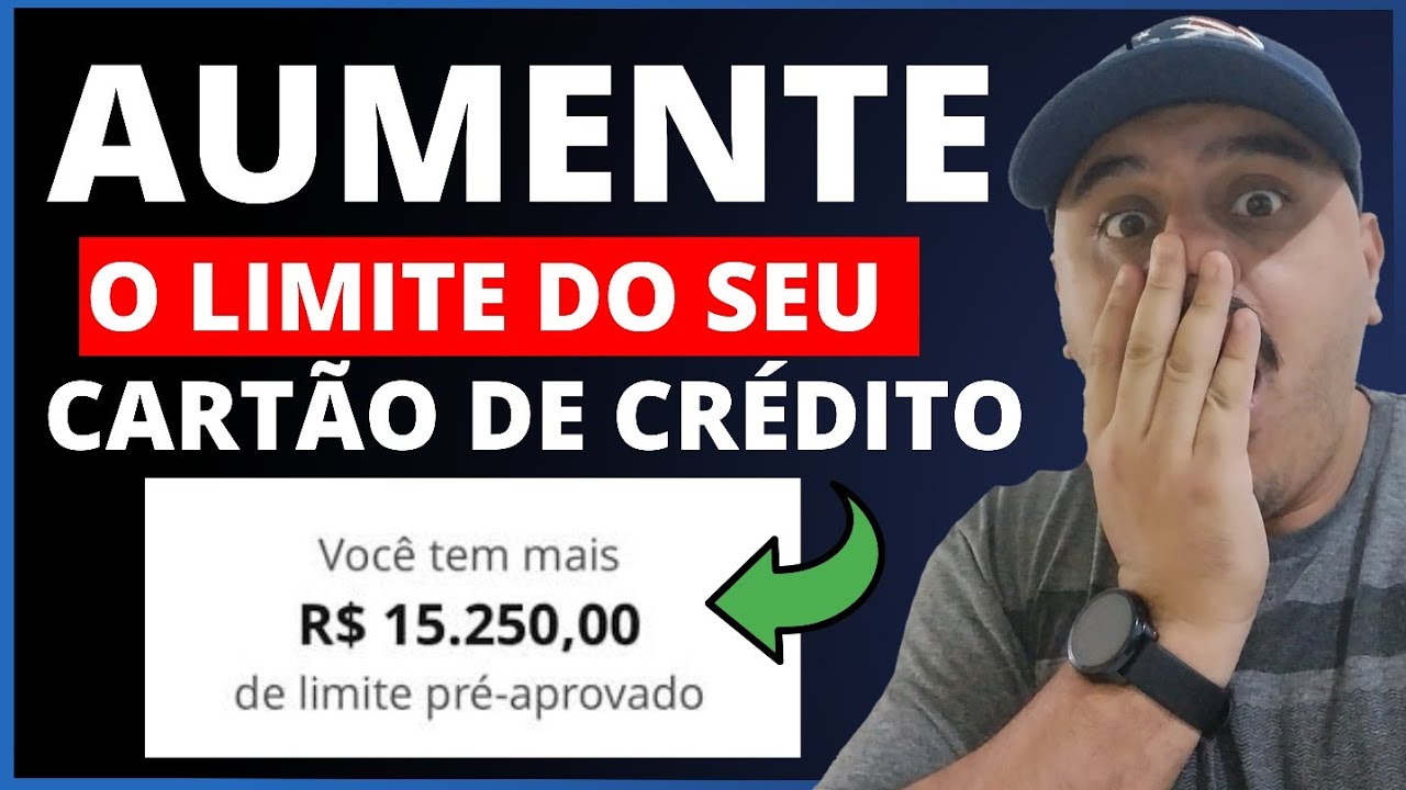 ATENÇÃO: AUMENTE MUITO O LIMITE DO SEU CARTÃO DE CRÉDITO FAZENDO ISSO, CONFIRA.