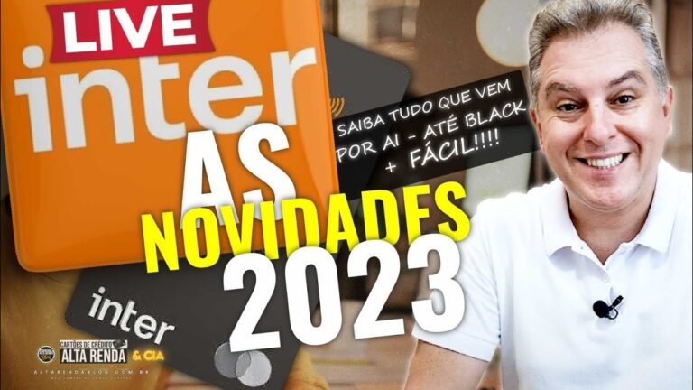 Banco Inter Novidades de 2023, tudo sobre o novos produtos do banco digital