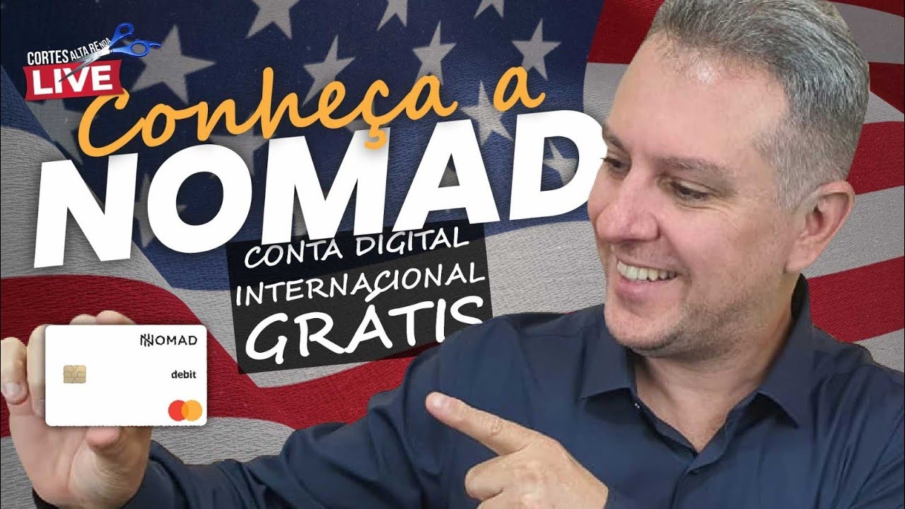 💳CONTA DIGITAL NOMAD, OS 10 BENEFÍCIOS EM TER A CONTA DIGITAL NOMAD GRÁTIS E SALA VIP GRÁTIS.