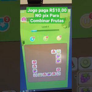 Jogo Paga R$10,00 no Pix Para Combinar Frutas | JOGOS QUE PAGAM DINHEIRO DE VERDADE #jogosquepagam