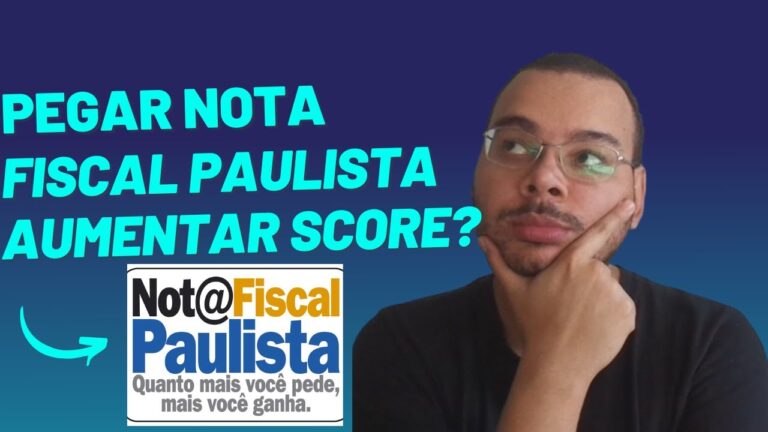 Pegar a Nota Fiscal Paulista aumenta o Score?