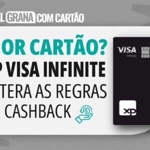 PIOR CARTÃO? XP VISA INFINITE ALTERA AS REGRAS DE CASHBACK