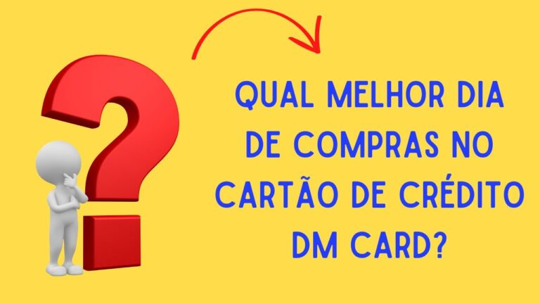 Qual melhor dia de compras no cartão de crédito DM Card?