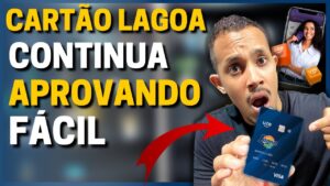 💳FÁCIL APROVAÇÃO! CARTÃO DE CRÉDITO LAGOA MUDOU DE FINANCEIRA E CONTINUA LIBERANDO CRÉDITO