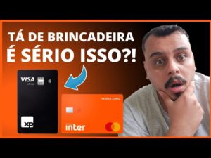 FIQUE DE OLHO AGORA! CARTÃO DE CRÉDITO XP INVESTIMENTOS & BANCO INTER POR ESSA NINGUÉM ESPERAVA..